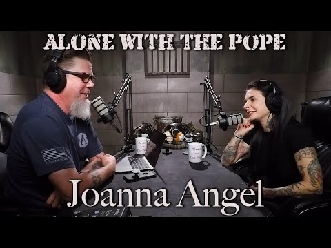 Alone With The Pope #17 – Joanna Angel